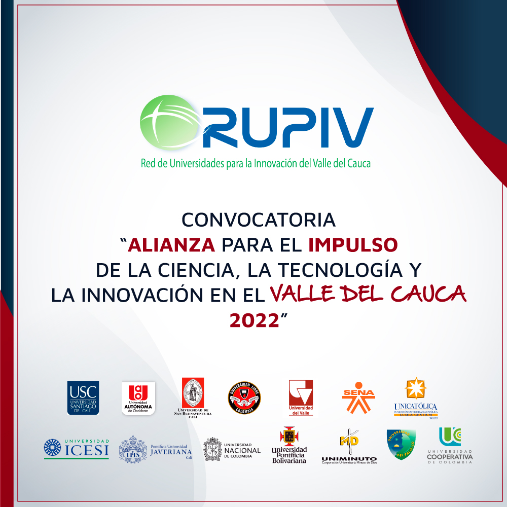 RUPIV | ALIANZA PARA EL IMPULSO DE LA CIENCIA, LA TECNOLOGIA Y LA INNOVACIÓN EN EL VALLE DEL CAUCA 2022